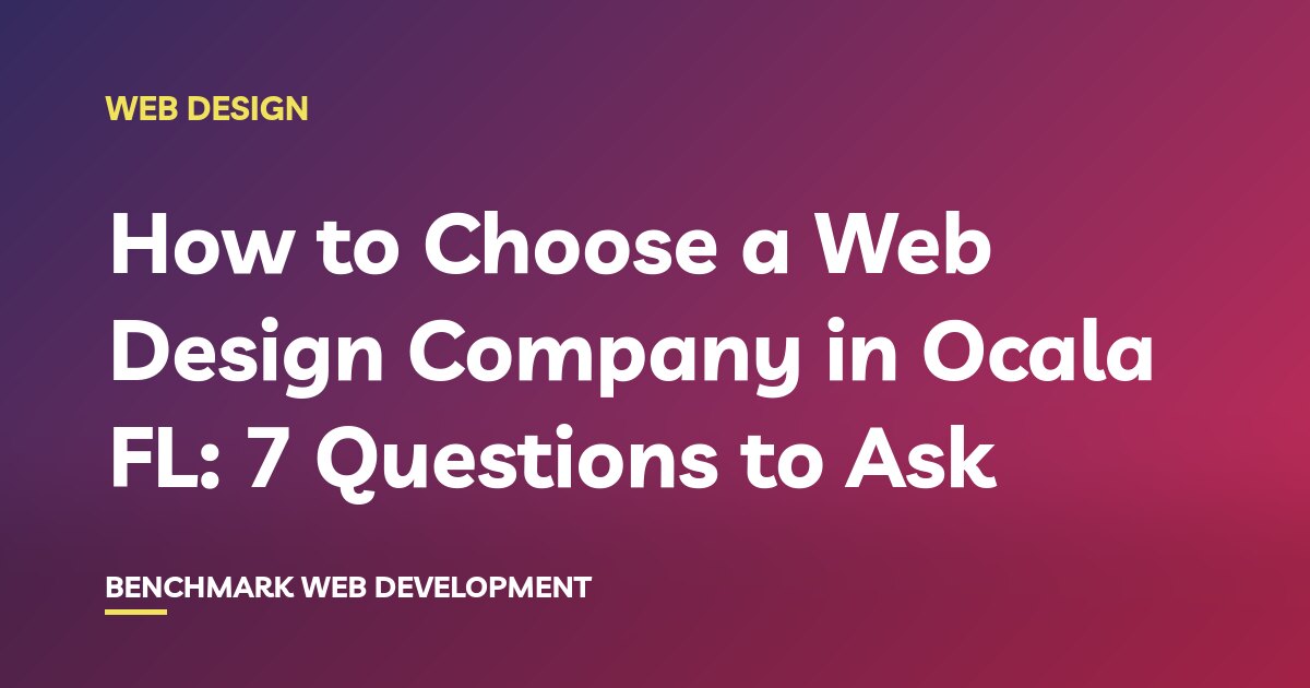 How to choose a web design company in Ocala FL